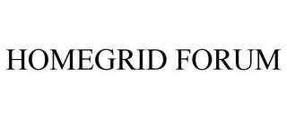 HOMEGRID FORUM