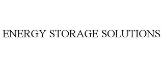 ENERGY STORAGE SOLUTIONS