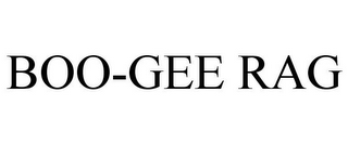 BOO-GEE RAG