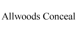 ALLWOODS CONCEAL