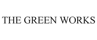 THE GREEN WORKS