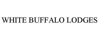 WHITE BUFFALO LODGES