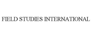 FIELD STUDIES INTERNATIONAL