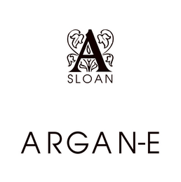 A SLOAN ARGAN-E
