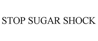 STOP SUGAR SHOCK