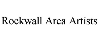 ROCKWALL AREA ARTISTS