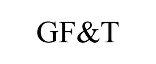 GF&T