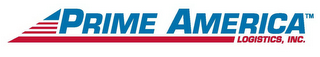 PRIME AMERICA LOGISTICS, INC.