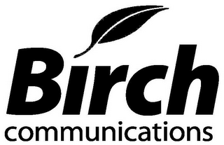 BIRCH COMMUNICATIONS