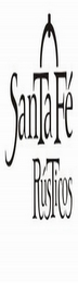 SANTA FE RÚSTICOS
