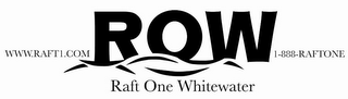 RAFT ONE WHITEWATER, 1-888-RAFTONE, WWW.RAFT1.COM, ROW