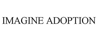 IMAGINE ADOPTION