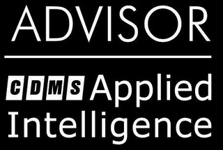 ADVISOR CDMS APPLIED INTELLIGENCE