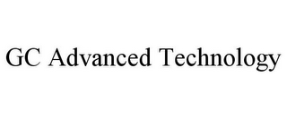 GC ADVANCED TECHNOLOGY