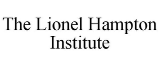 THE LIONEL HAMPTON INSTITUTE