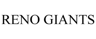 RENO GIANTS