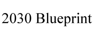 2030 BLUEPRINT
