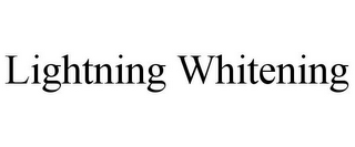 LIGHTNING WHITENING