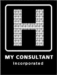 H MY CONSULTANT INCORPORATED 01011010101010101010110101010101010101101010101010101010101010101010101010101010101010101010101011010101010101010110101010101010101011010101010101