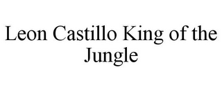 LEON CASTILLO KING OF THE JUNGLE