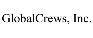 GLOBALCREWS, INC.