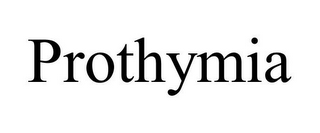 PROTHYMIA