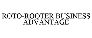 ROTO-ROOTER BUSINESS ADVANTAGE