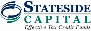 STATESIDE CAPITAL EFFECTIVE TAX CREDIT FUNDS