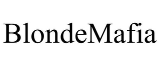 BLONDEMAFIA