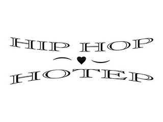 HIP HOP HOTEP