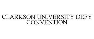 CLARKSON UNIVERSITY DEFY CONVENTION