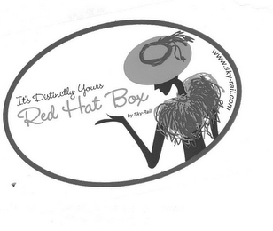 IT'S DISTINCTLY YOURS RED HAT BOX BY SKY-RAIL WWW.SKY-RAIL.COM