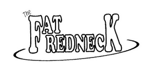 THE FAT REDNECK