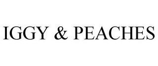 IGGY & PEACHES