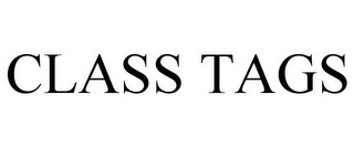 CLASS TAGS