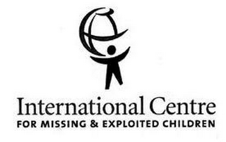 INTERNATIONAL CENTRE FOR MISSING & EXPLOITED CHILDREN