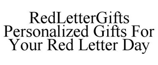 REDLETTERGIFTS PERSONALIZED GIFTS FOR YOUR RED LETTER DAY