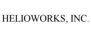 HELIOWORKS, INC.