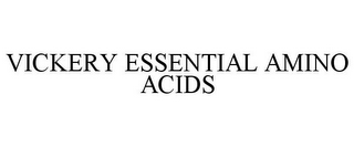 VICKERY ESSENTIAL AMINO ACIDS