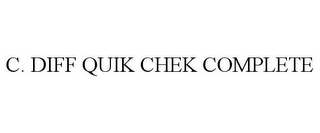 C. DIFF QUIK CHEK COMPLETE