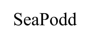 SEAPODD