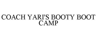 COACH YARI'S BOOTY BOOT CAMP