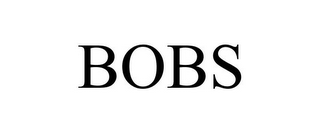 BOBS