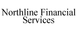 NORTHLINE FINANCIAL SERVICES