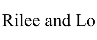 RILEE AND LO
