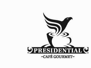 PRESIDENTIAL CAFÉ GOURMET