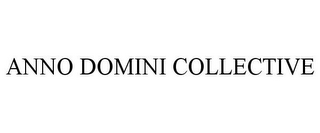 ANNO DOMINI COLLECTIVE