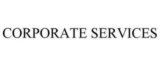 CORPORATE SERVICES