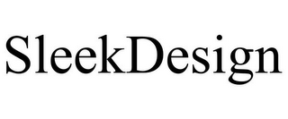 SLEEKDESIGN