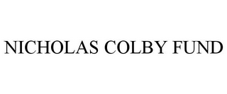 NICHOLAS COLBY FUND